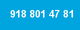 918 801 47 81